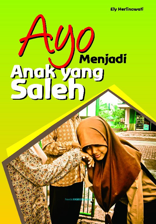 Ayo Menjadi Anak yang Shaleh